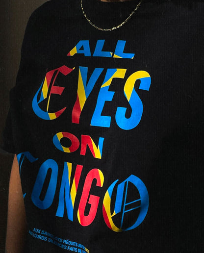 T-SHIRT - ALL EYES ON CONGO